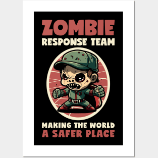 Zombie Response Team Making The World A Safer Place Posters and Art